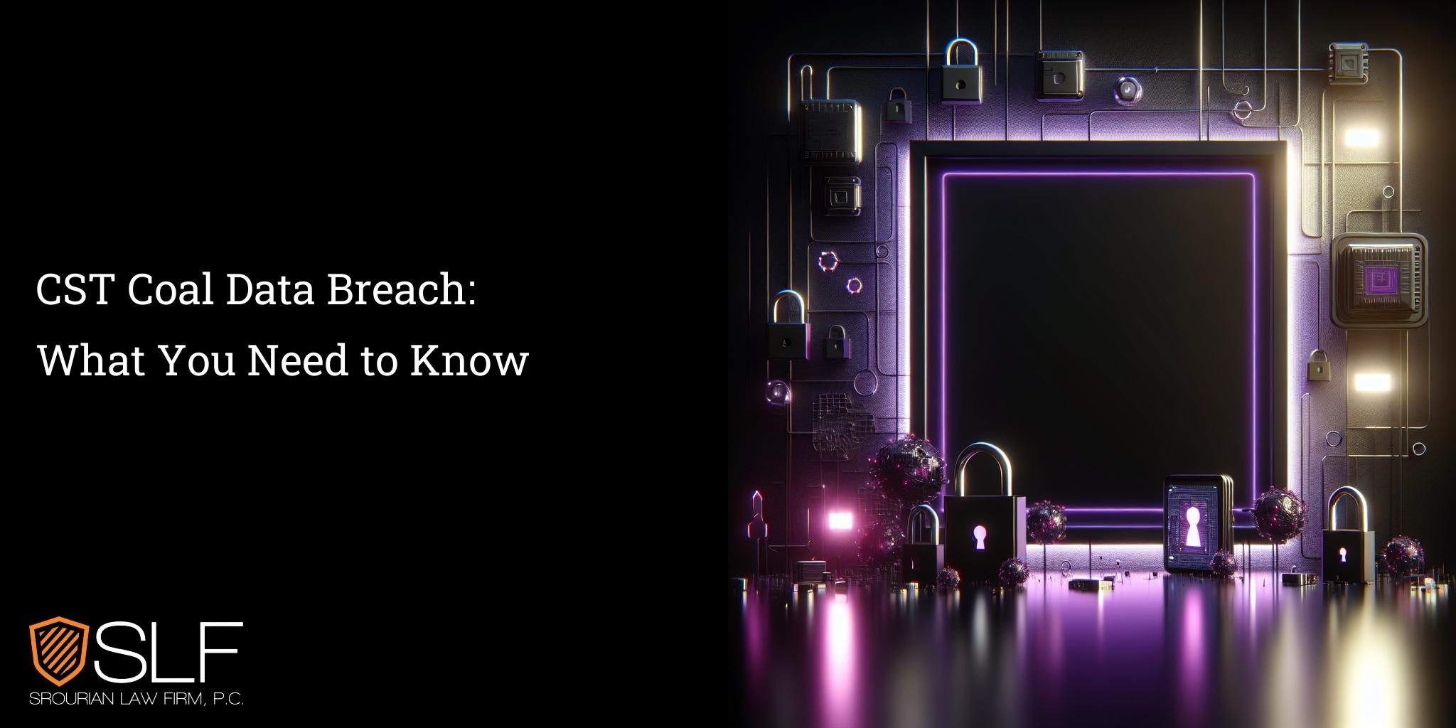 CST Coal Data Breach: What You Need to Know