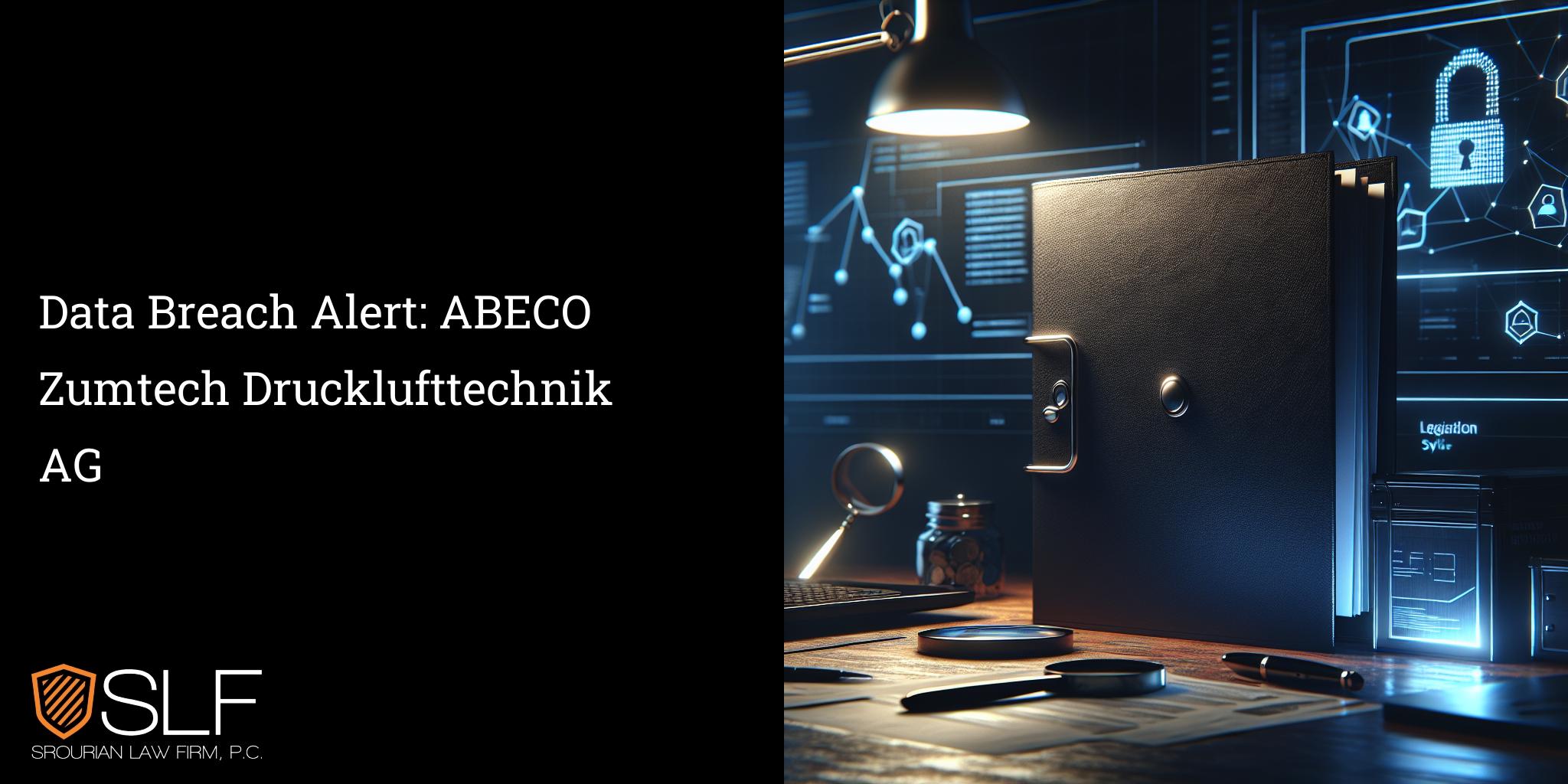 Data Breach Alert: ABECO Zumtech Drucklufttechnik AG