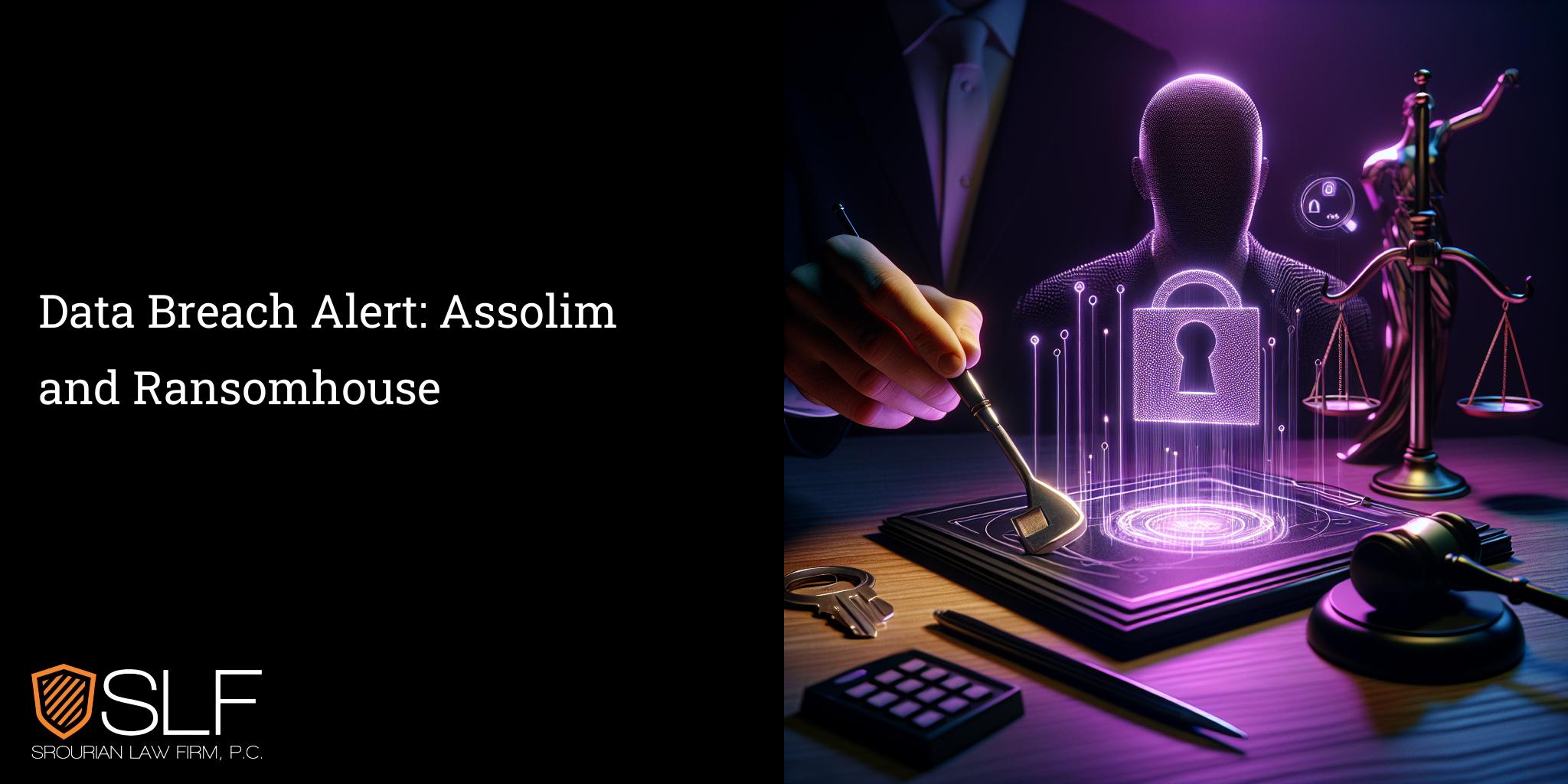 Data Breach Alert: Assolim and Ransomhouse