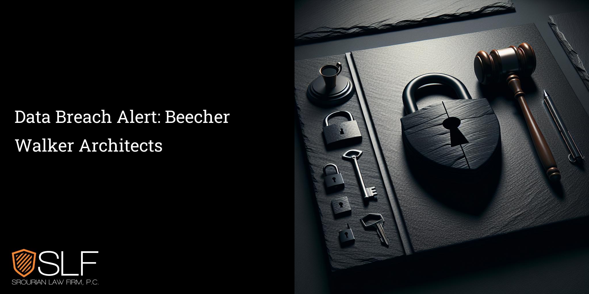 Data Breach Alert: Beecher Walker Architects