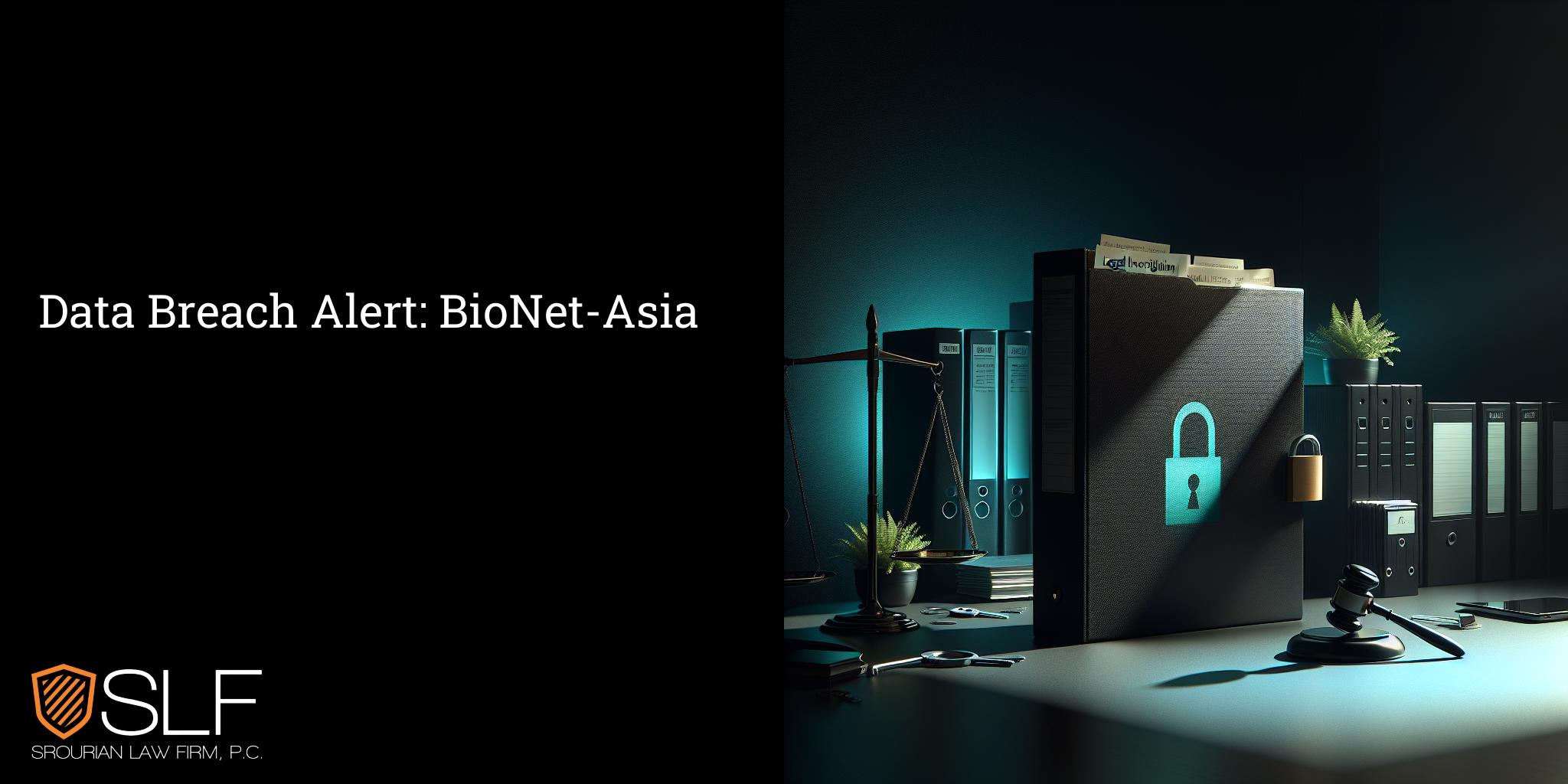 Data Breach Alert: BioNet-Asia