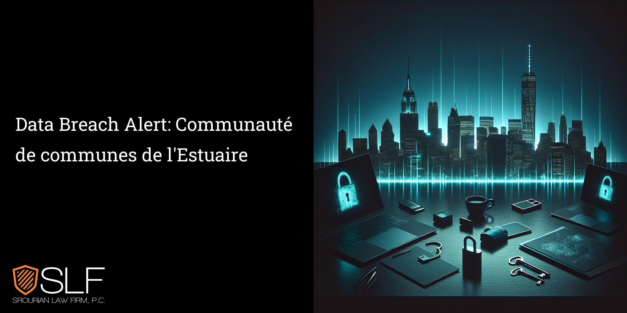 Data Breach Alert: Communauté de communes de l'Estuaire