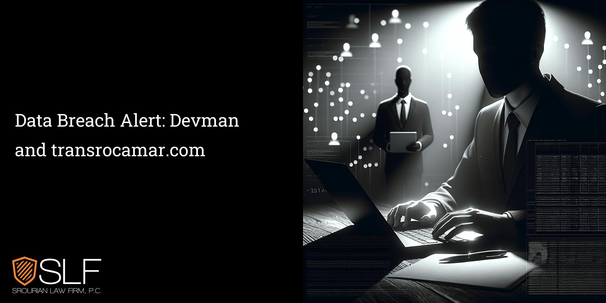 Data Breach Alert: Devman and transrocamar.com