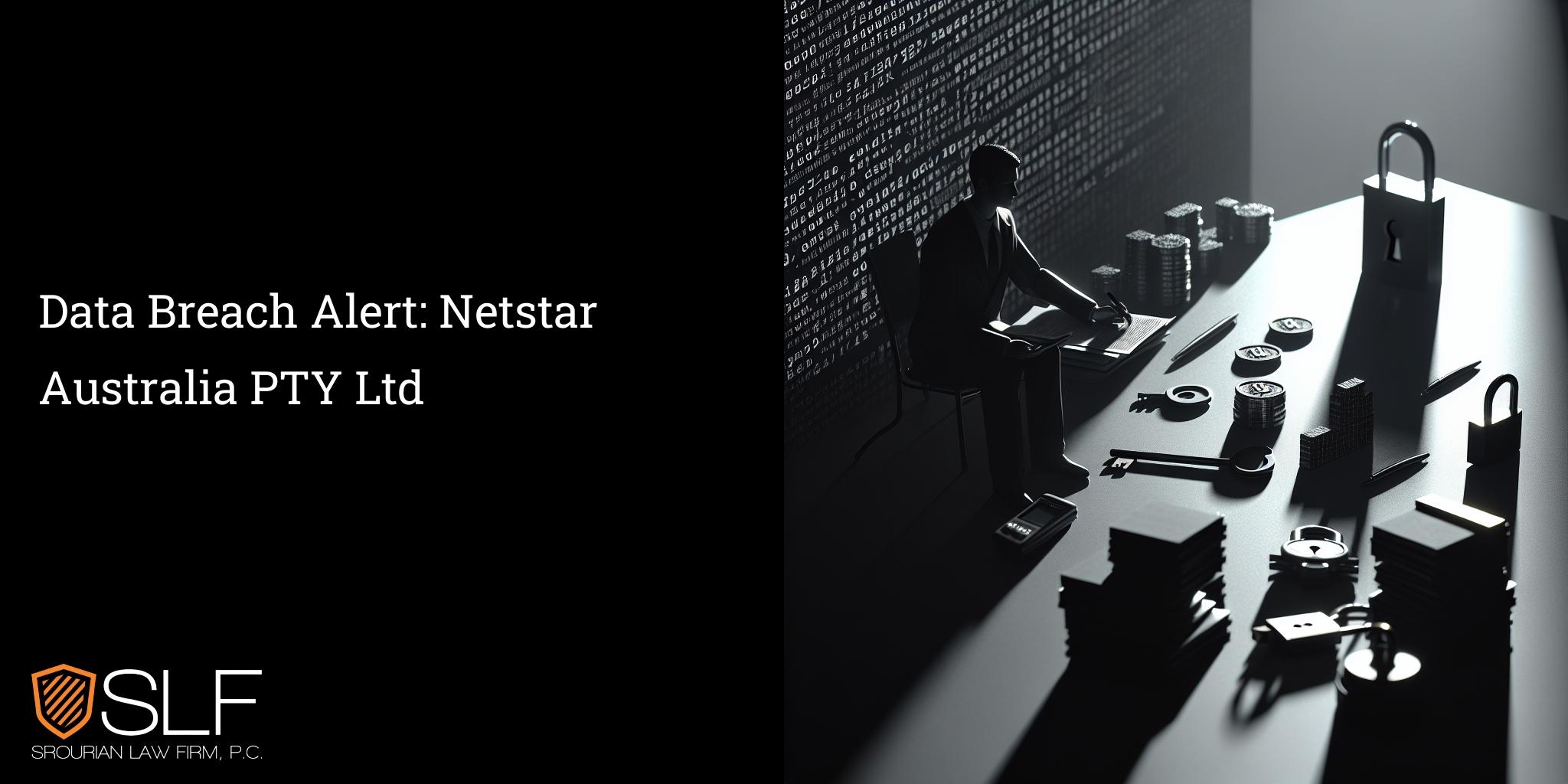 Data Breach Alert: Netstar Australia PTY Ltd