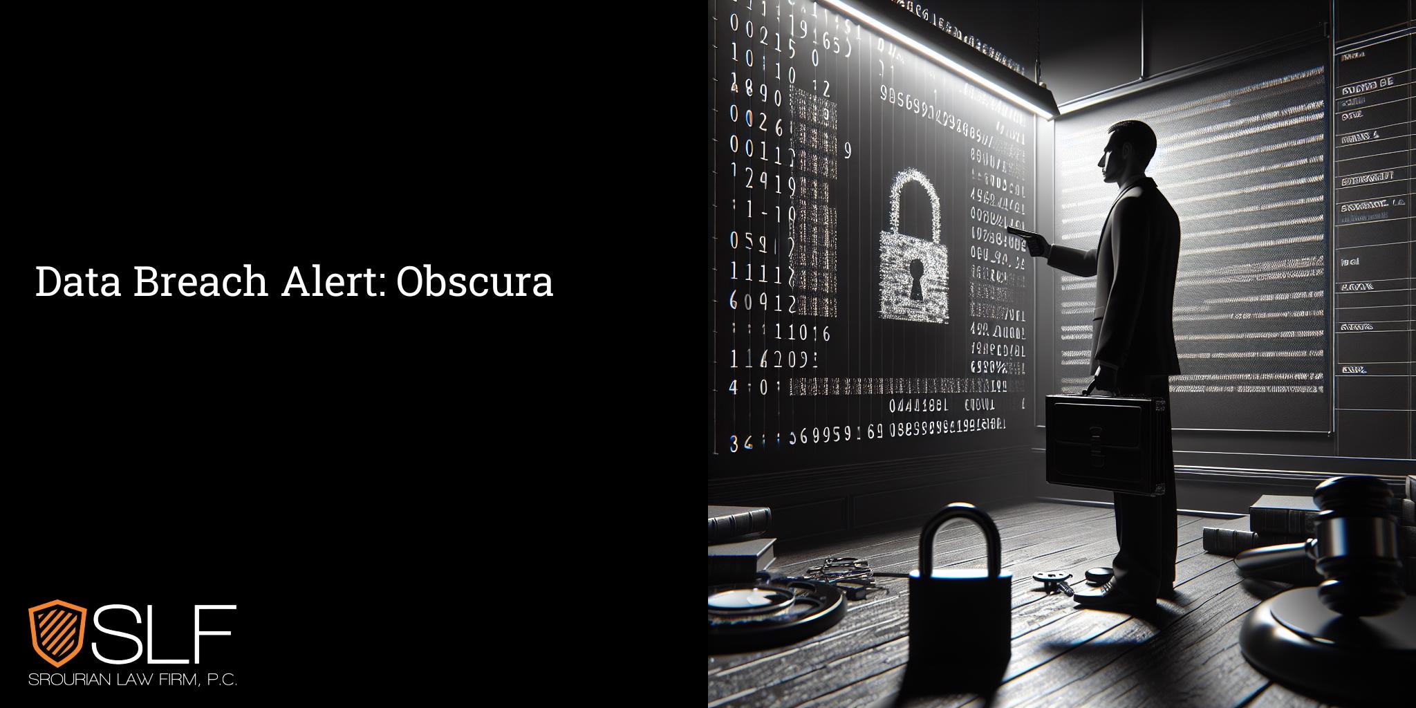 Data Breach Alert: Obscura