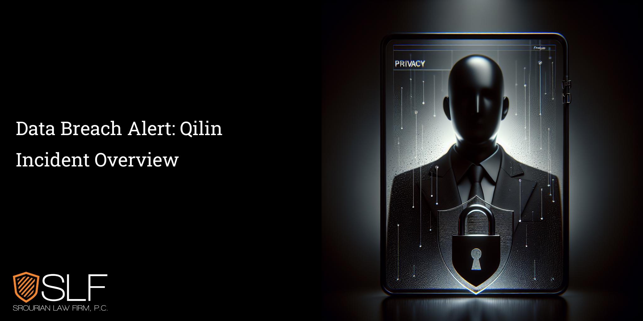Data Breach Alert: Qilin Incident Overview