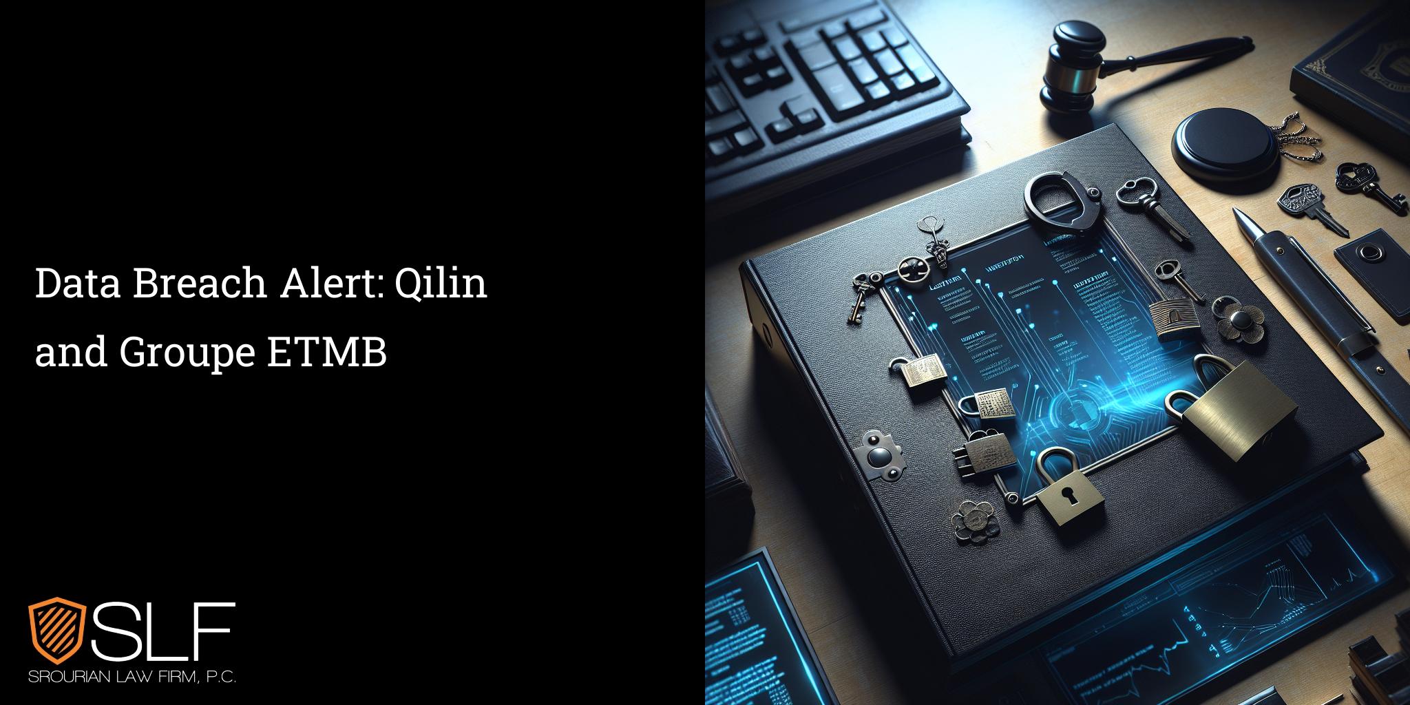 Data Breach Alert: Qilin and Groupe ETMB