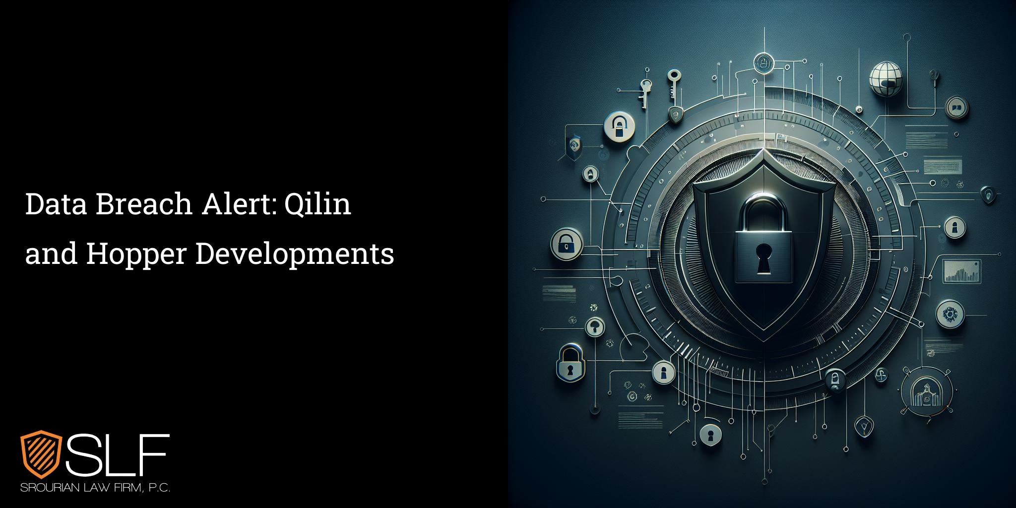 Data Breach Alert: Qilin and Hopper Developments