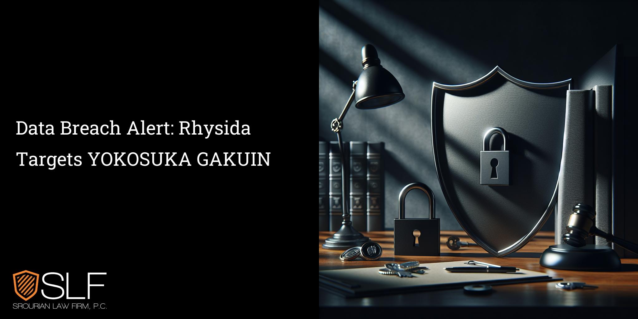 Data Breach Alert: Rhysida Targets YOKOSUKA GAKUIN