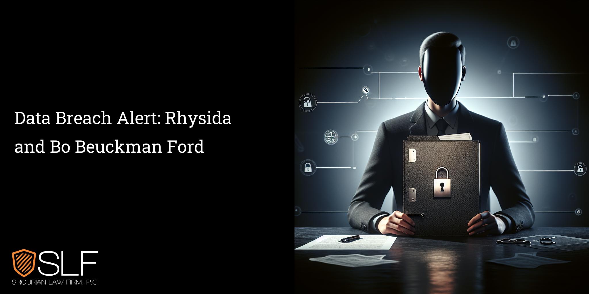 Data Breach Alert: Rhysida and Bo Beuckman Ford