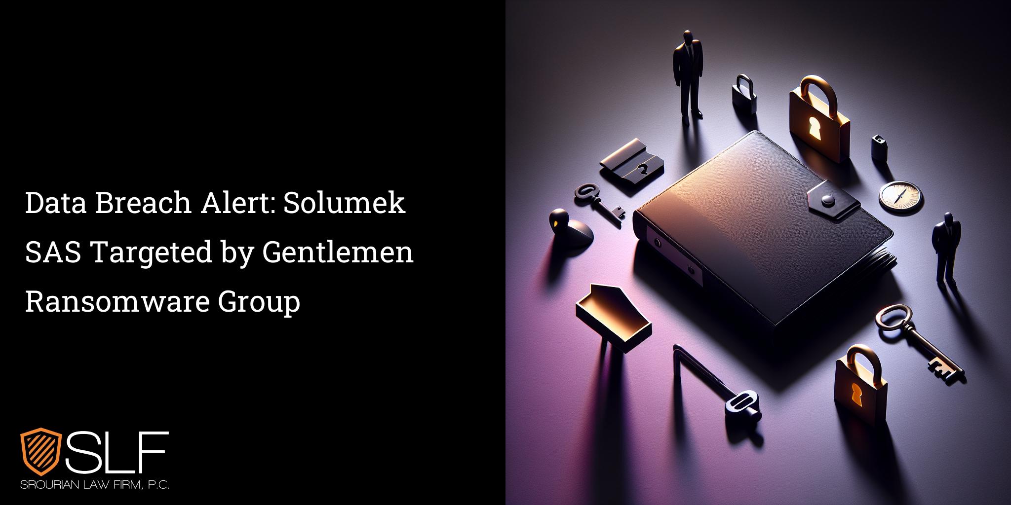 Data Breach Alert: Solumek SAS Targeted by Gentlemen Ransomware Group