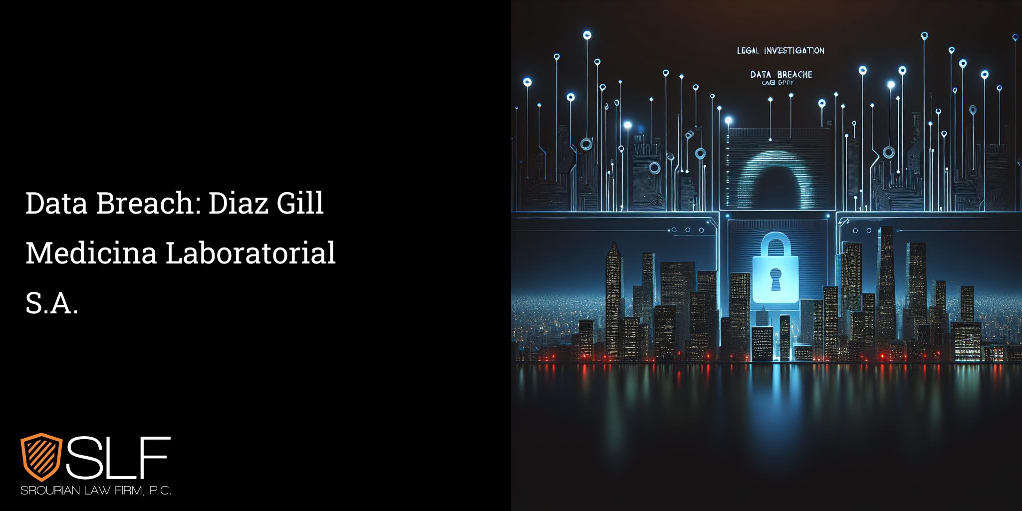 Data Breach: Diaz Gill Medicina Laboratorial S.A.