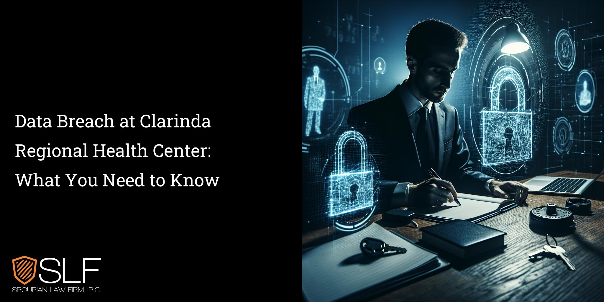 Data Breach at Clarinda Regional Health Center: What You Need to Know