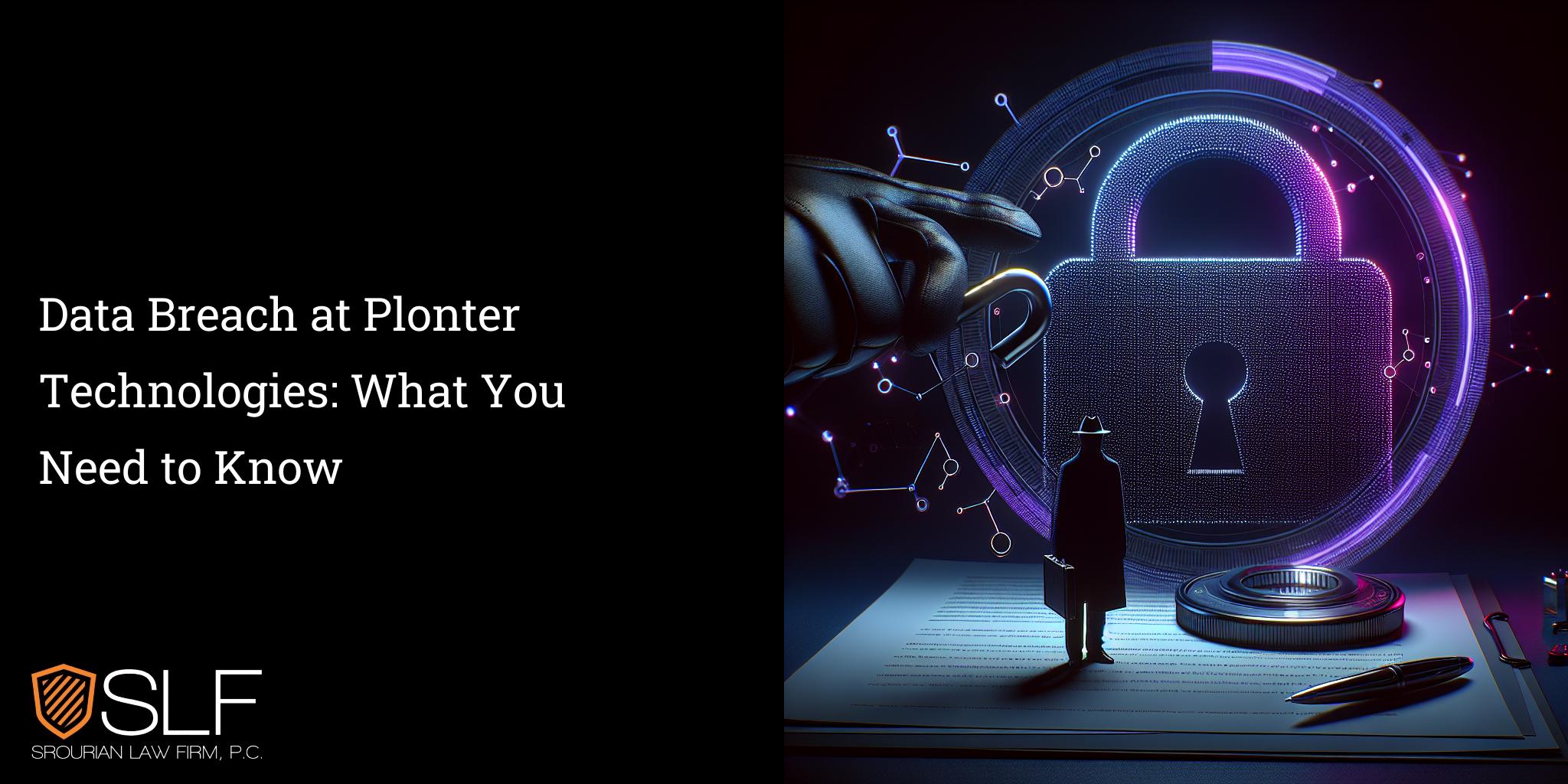 Data Breach at Plonter Technologies: What You Need to Know