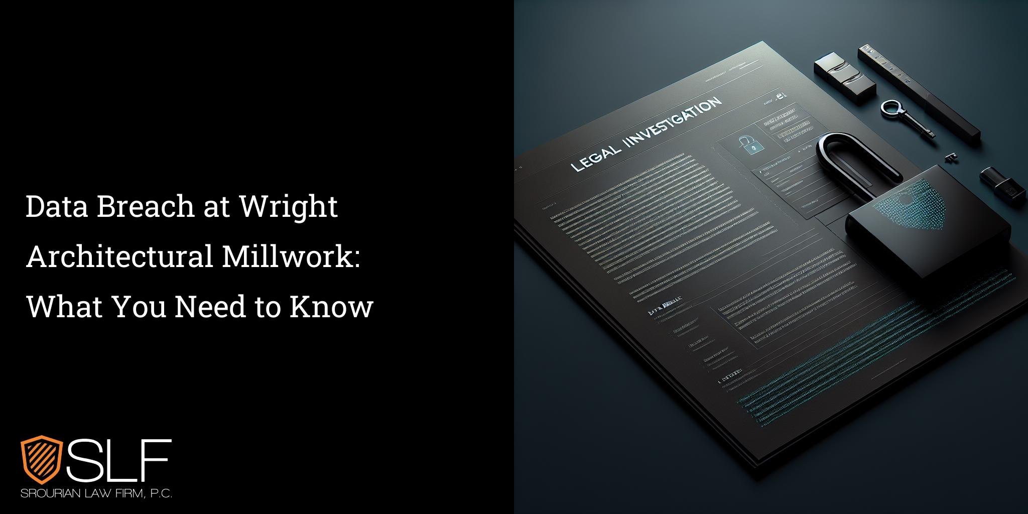 Data Breach at Wright Architectural Millwork: What You Need to Know