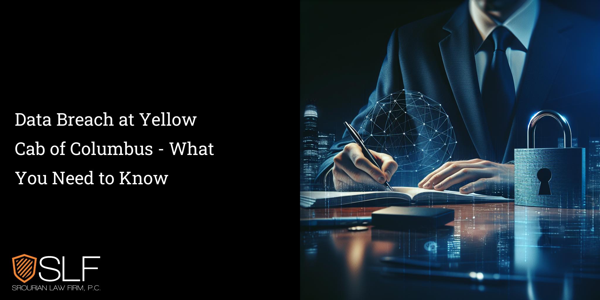 Data Breach at Yellow Cab of Columbus - What You Need to Know