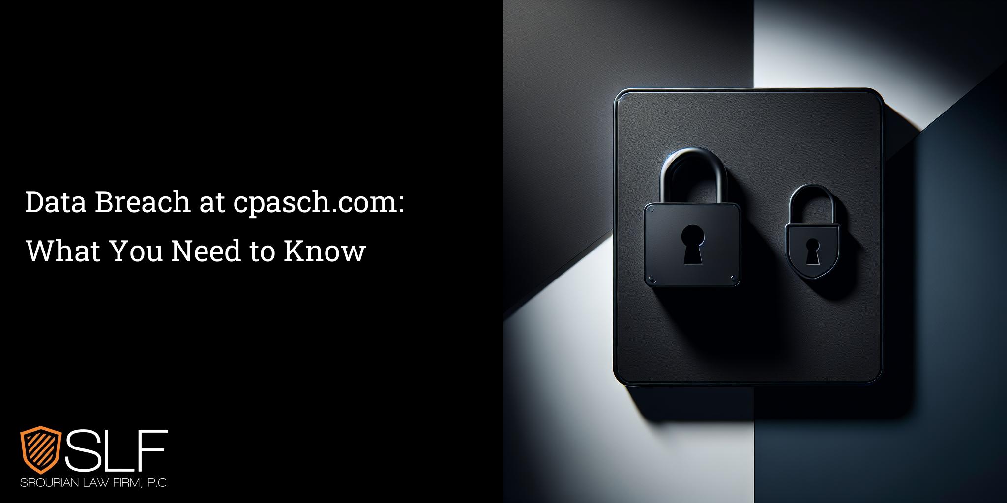 Data Breach at cpasch.com: What You Need to Know
