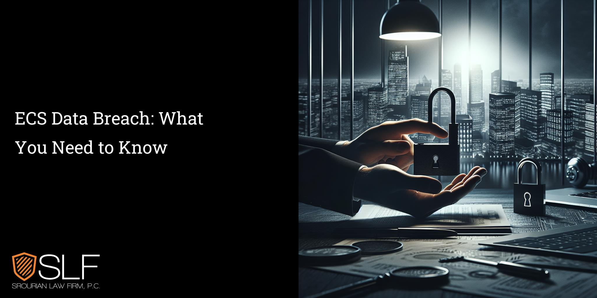 ECS Data Breach: What You Need to Know