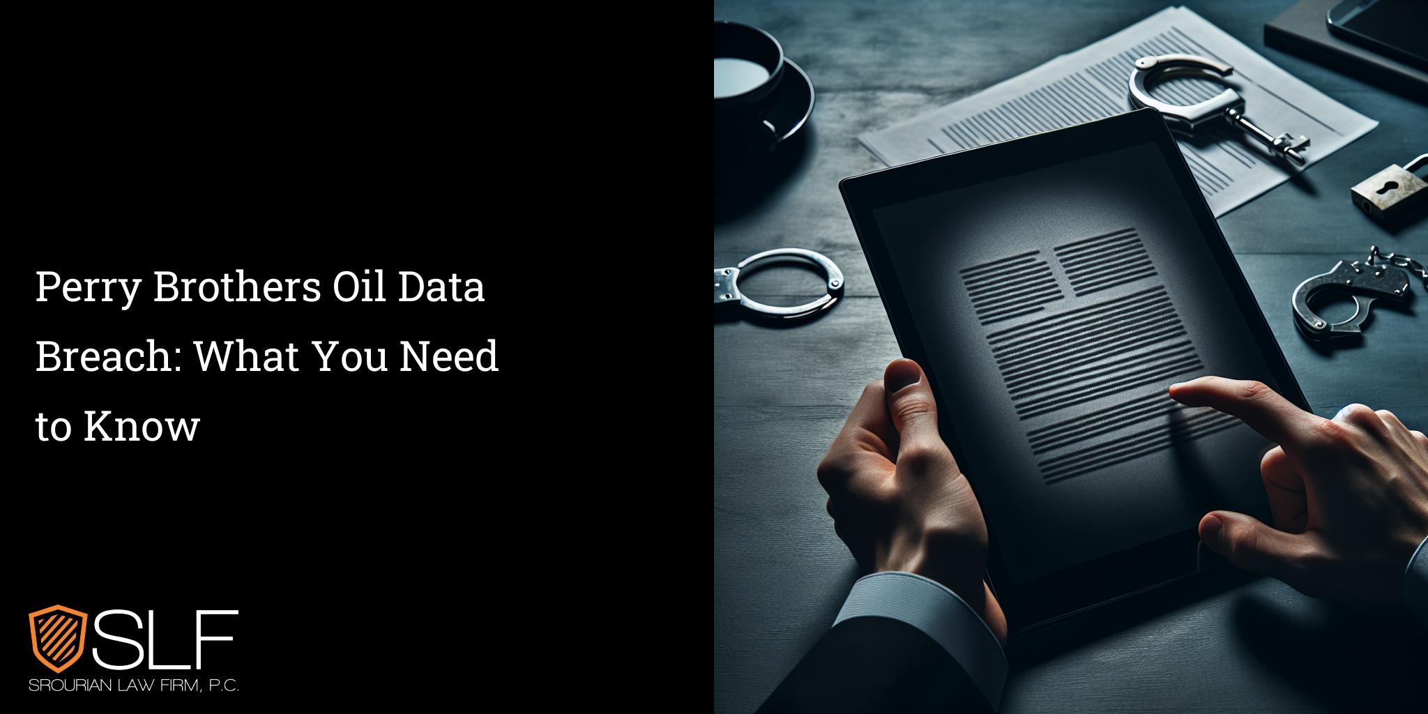 Perry Brothers Oil Data Breach: What You Need to Know