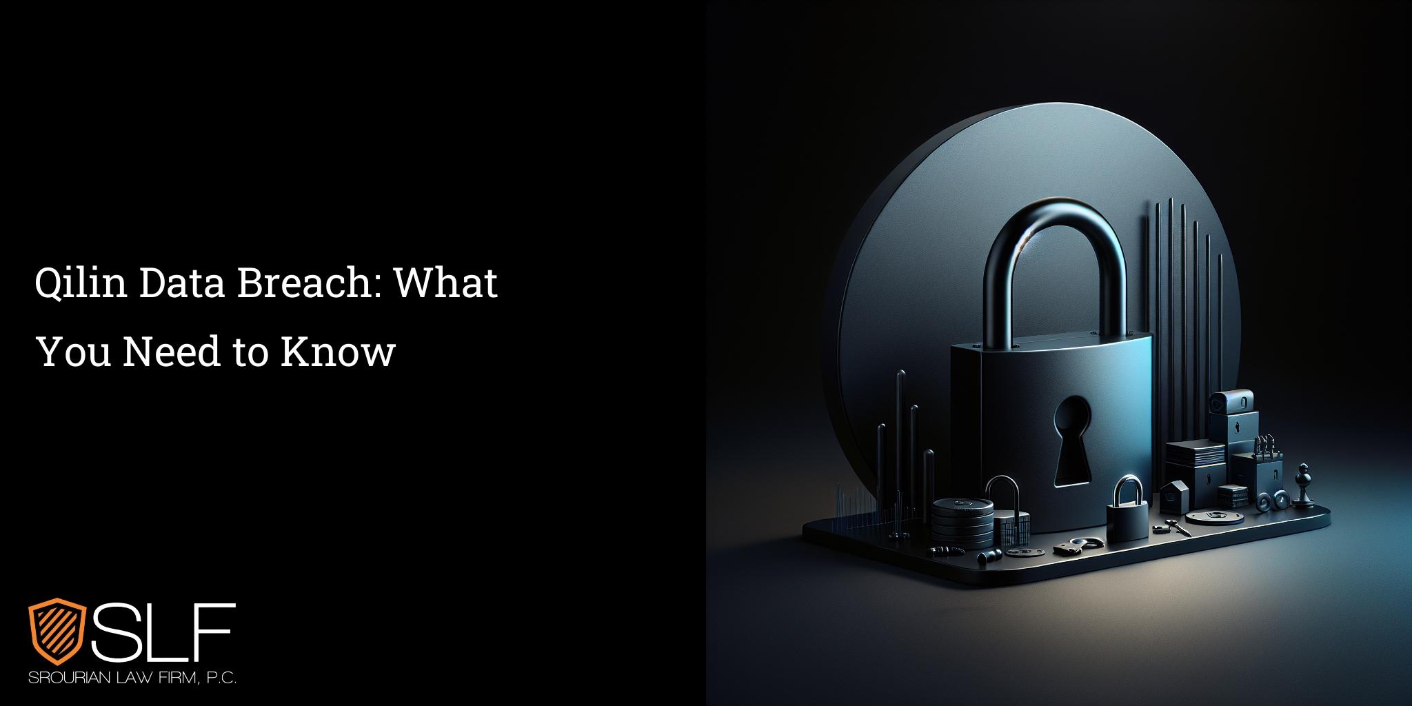 Qilin Data Breach: What You Need to Know