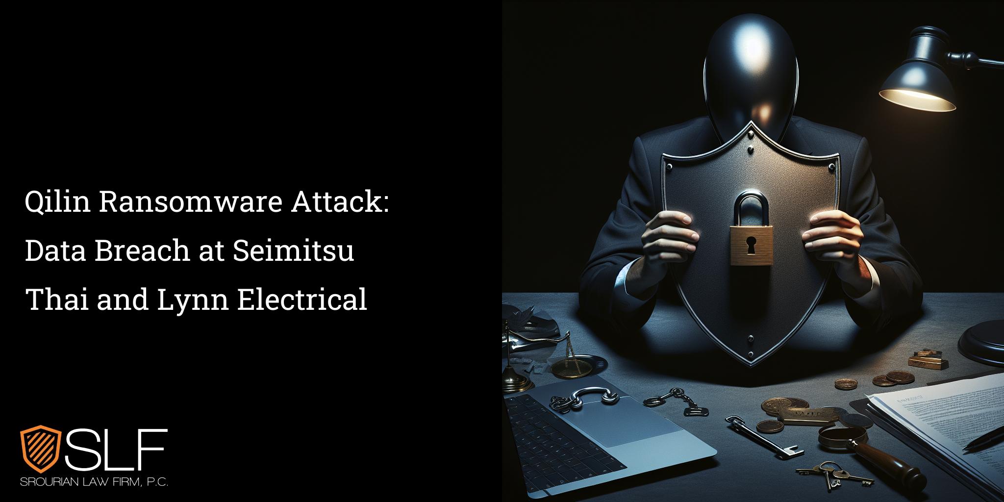 Qilin Ransomware Attack: Data Breach at Seimitsu Thai and Lynn Electrical