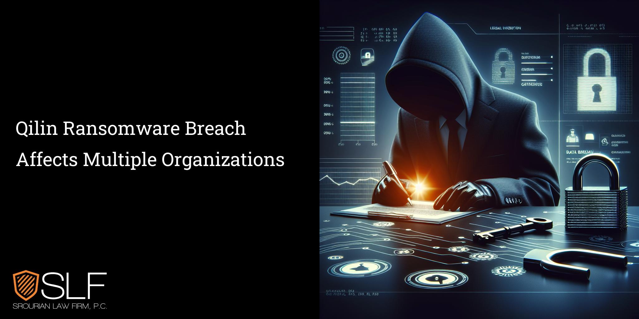 Qilin Ransomware Breach Affects Multiple Organizations