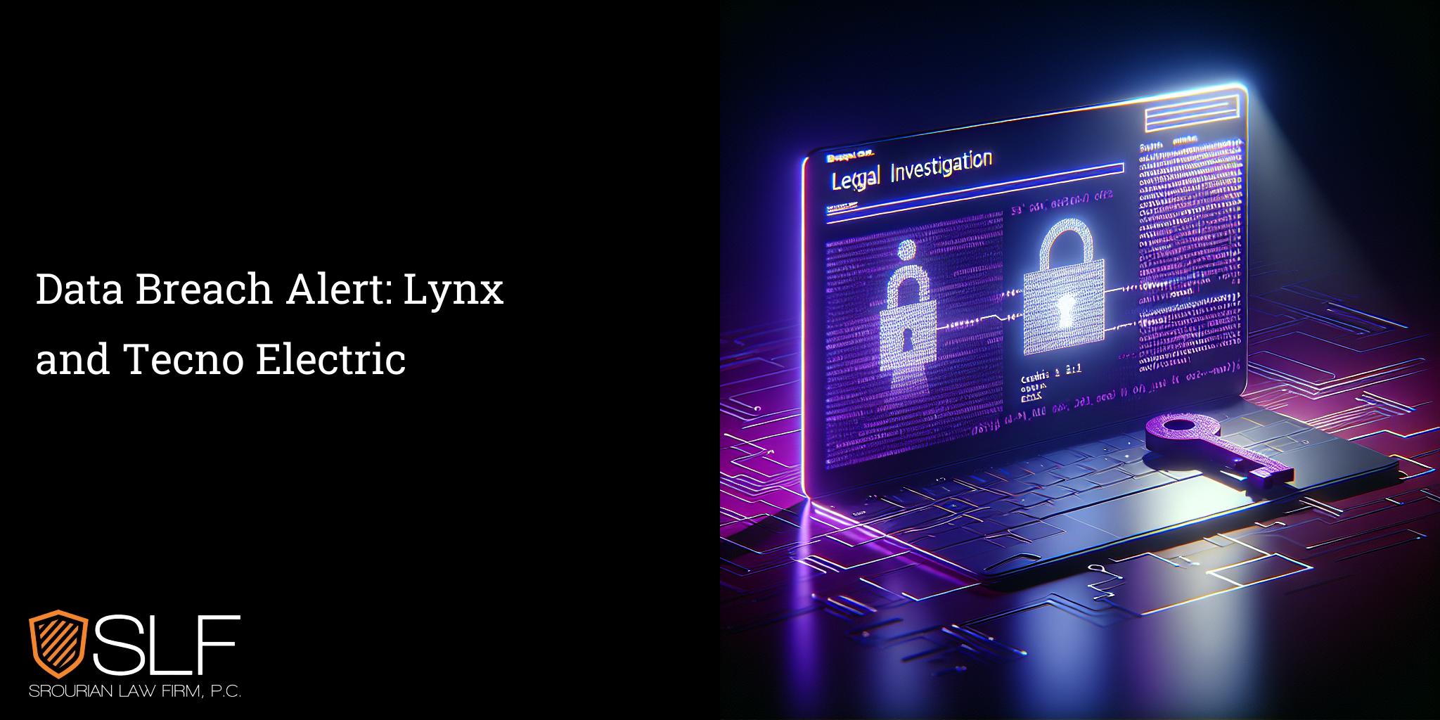 Data Breach Alert: Lynx and Tecno Electric