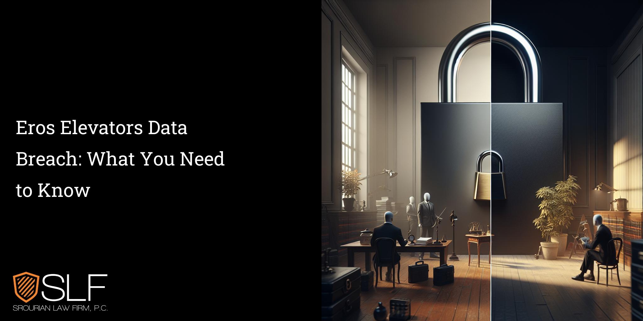 Eros Elevators Data Breach: What You Need to Know