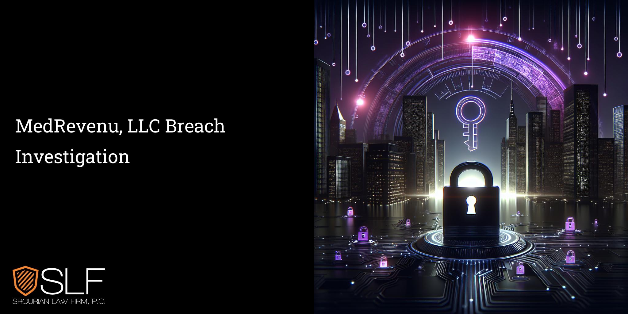 MedRevenu, LLC Breach Investigation