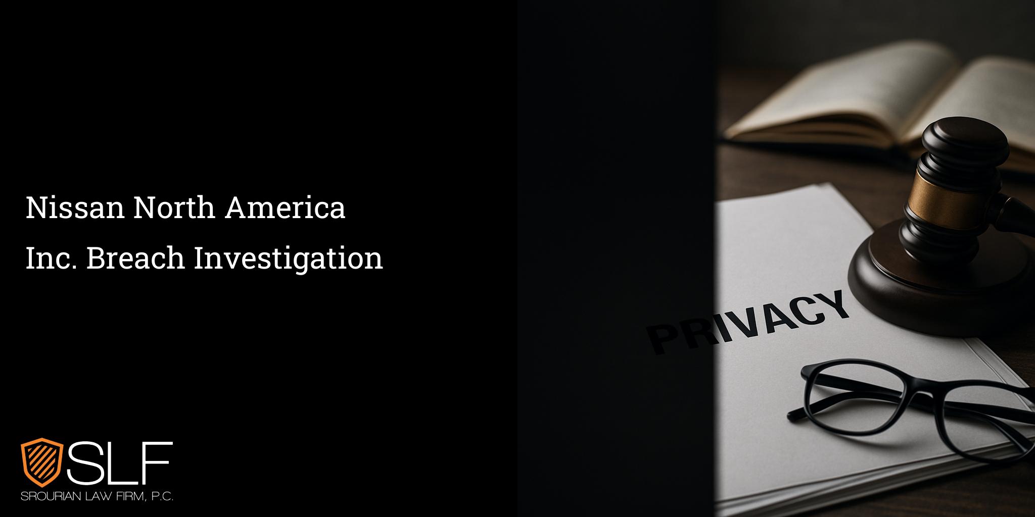 Nissan North America Inc. Breach Investigation