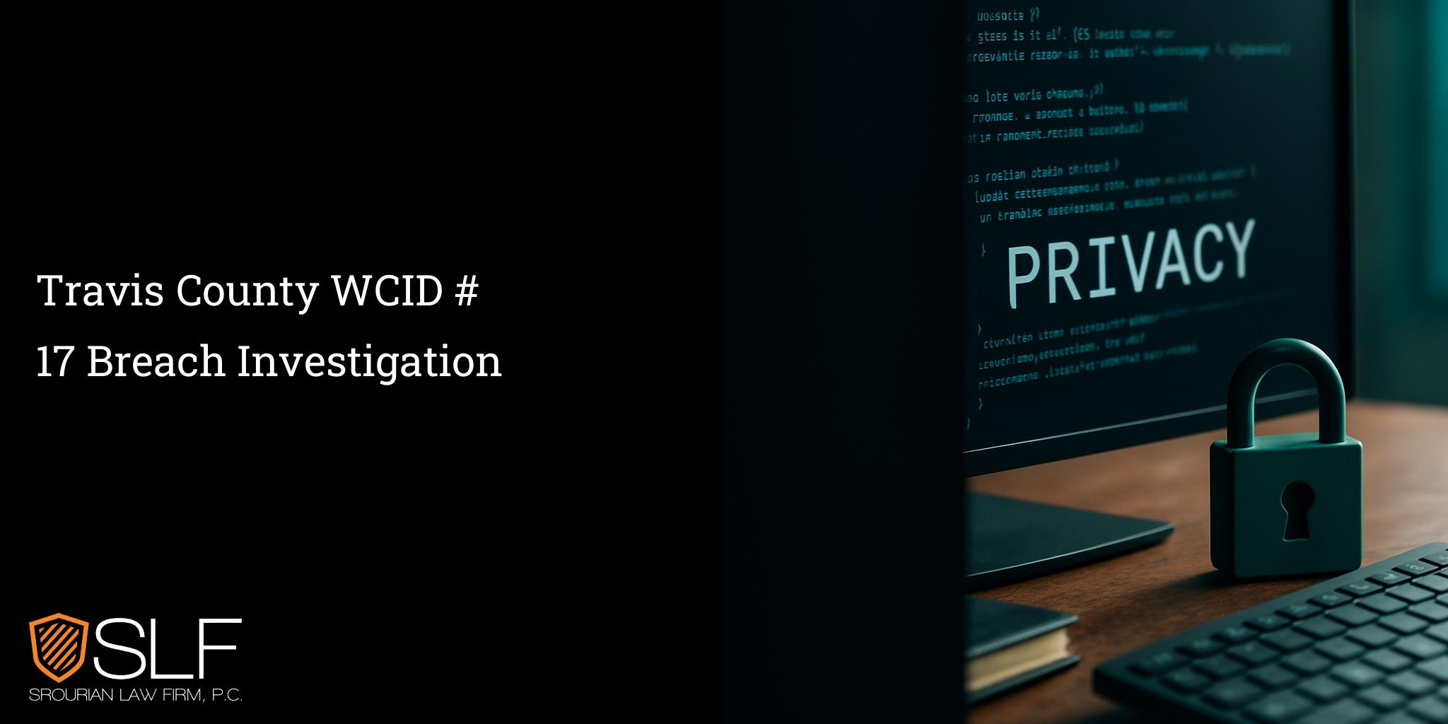 Travis County WCID # 17 Breach Investigation